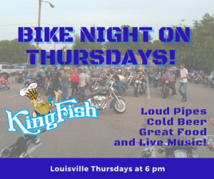 Bike Night at KingFish Louisville!