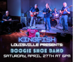 Kingfish Louisville Presents: Boogie Shoes Band