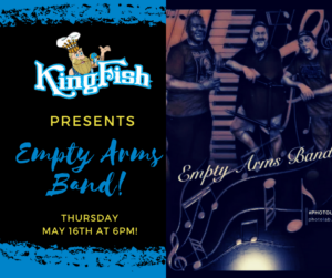 KingFish Louisville Bike Night Sponsored by Bluegrass-Harley Davidson Presents: Empty Arms!