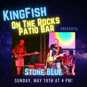 KingFish On The Rocks Presents: Stone Blue