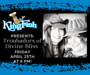 KingFish Louisville Presents: Troubadores of Divine Bliss!