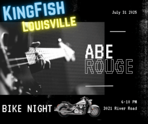 BIKE NIGHT feat. Abe Rouge @ KingFish Louisville | Louisville | Kentucky | United States